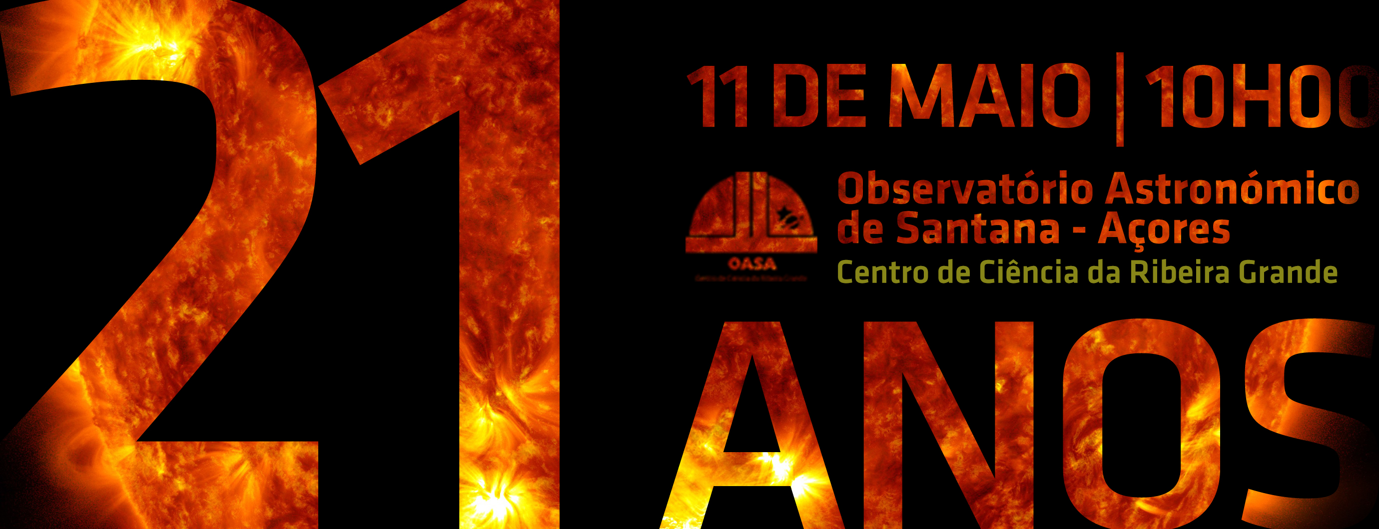 Aniversário 21 anos do Observatório Astronómico de Santana - Açores