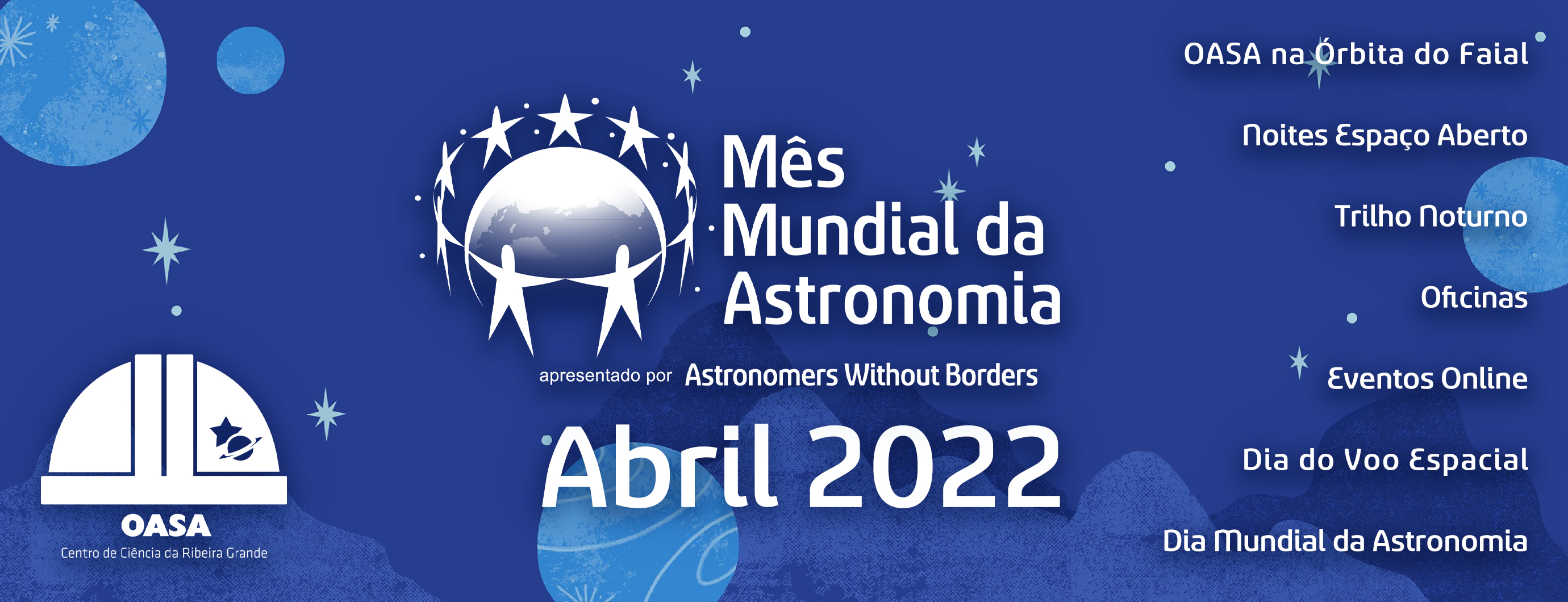 Mês Mundial da Astronomia 2022 | Observatório Astronómico de Santana - Açores