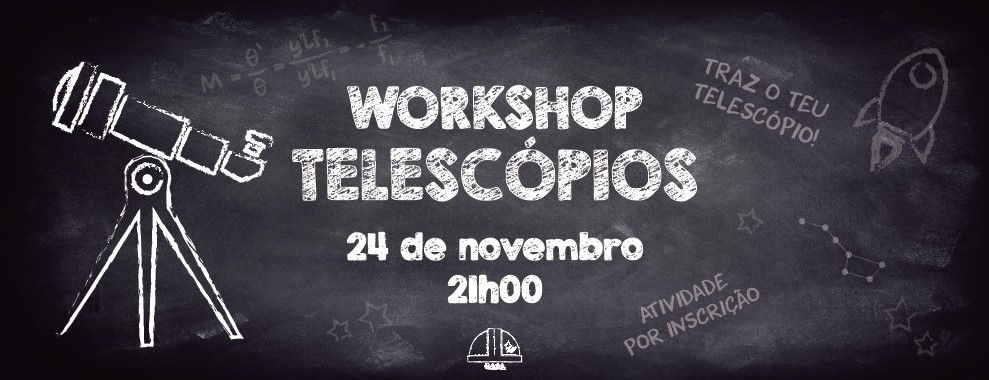 Workshop Traz o Teu Telescópio